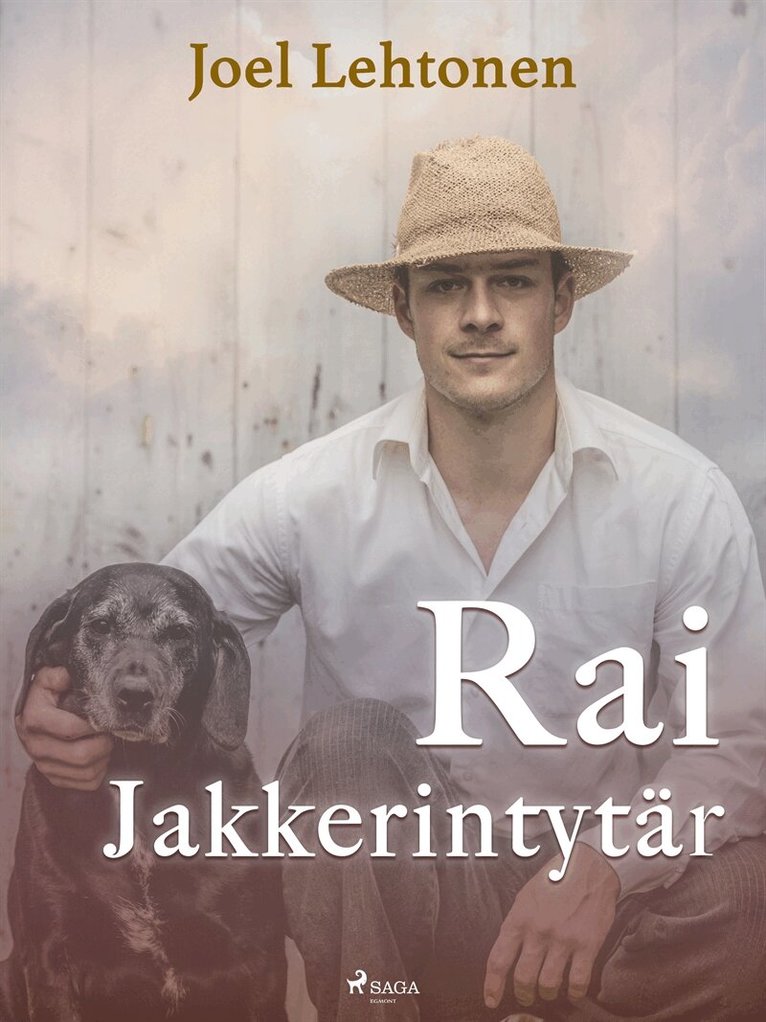Joel Lehtonen - Rai Jakkerintytär, E-bok