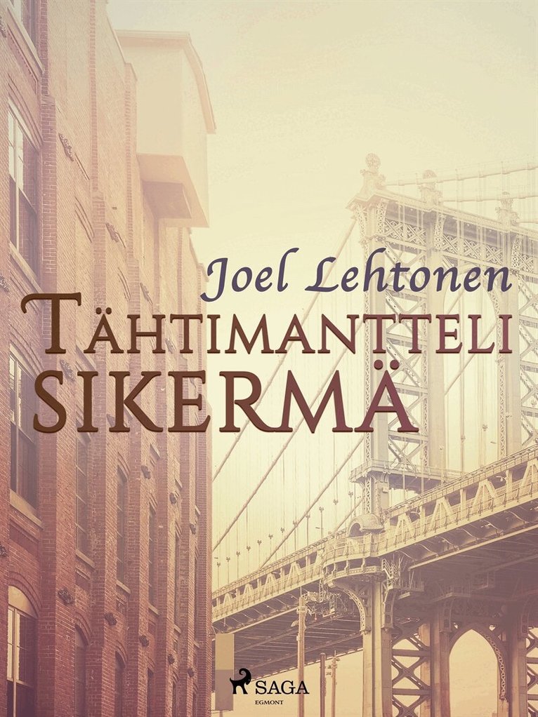 Joel Lehtonen - Tähtimantteli: sikermä, E-bok