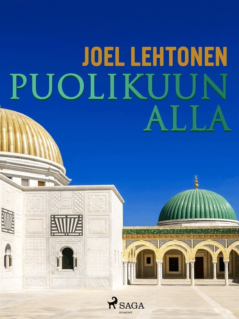 Joel Lehtonen - Puolikuun alla, E-bok