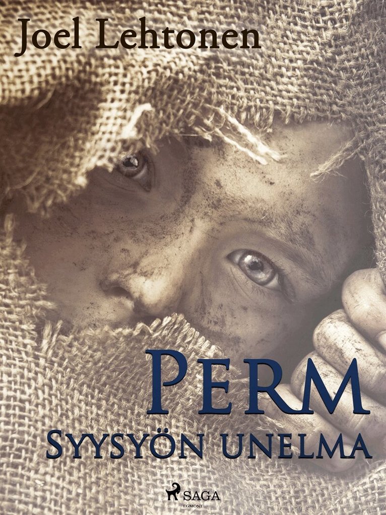 Joel Lehtonen - Perm: syysyön unelma, E-bok