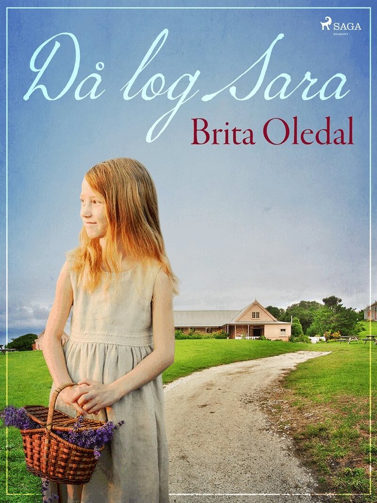 Brita Oledal - Då log Sara, E-bok