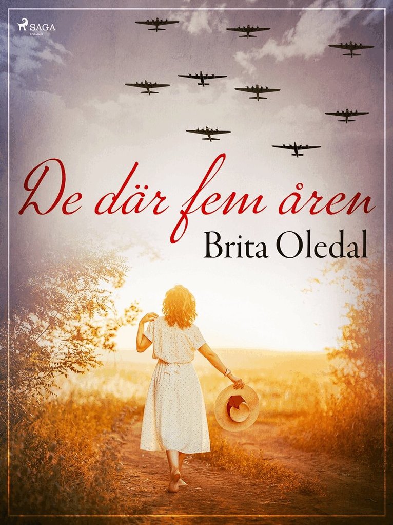 Brita Oledal - De där fem åren, E-bok