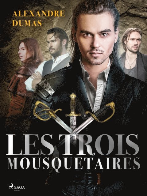 Alexandre Dumas - Les Trois Mousquetaires, E-bok