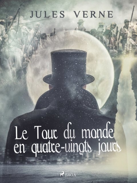 Jules Verne - Le Tour du Monde en Quatre-vingts Jours, E-bok