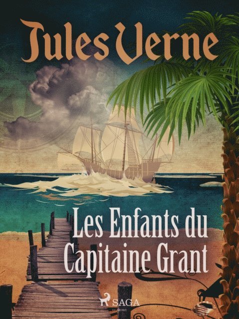Jules Verne - Les Enfants du Capitaine Grant, E-bok