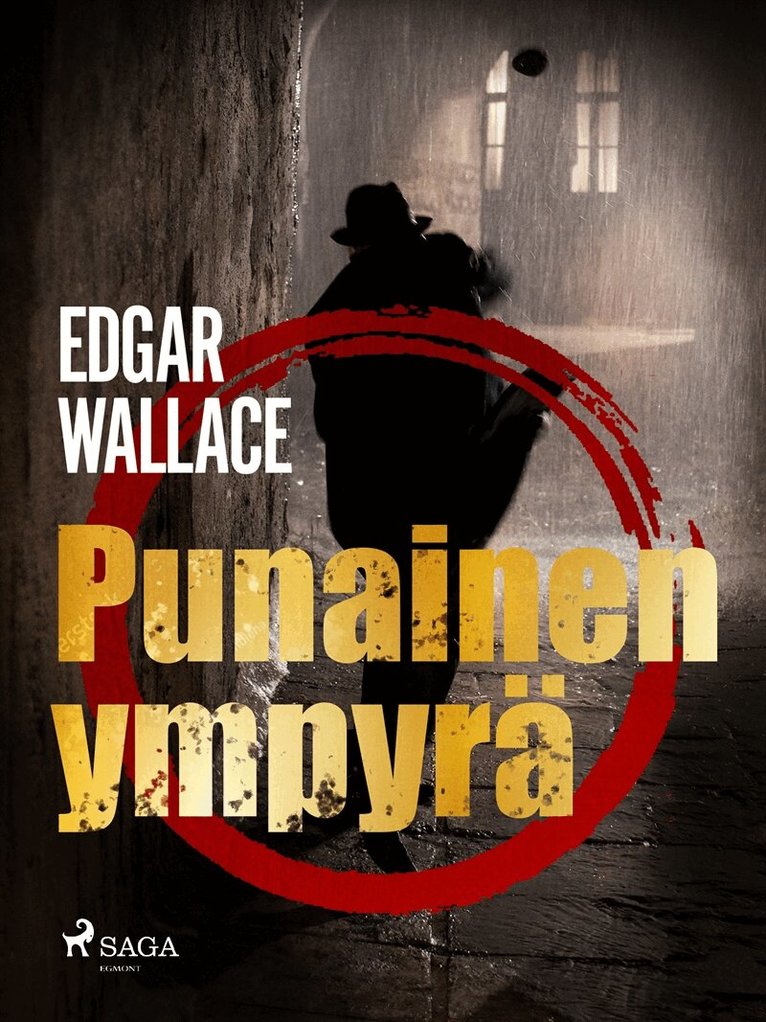 Edgar Wallace - Punainen ympyrä, E-bok