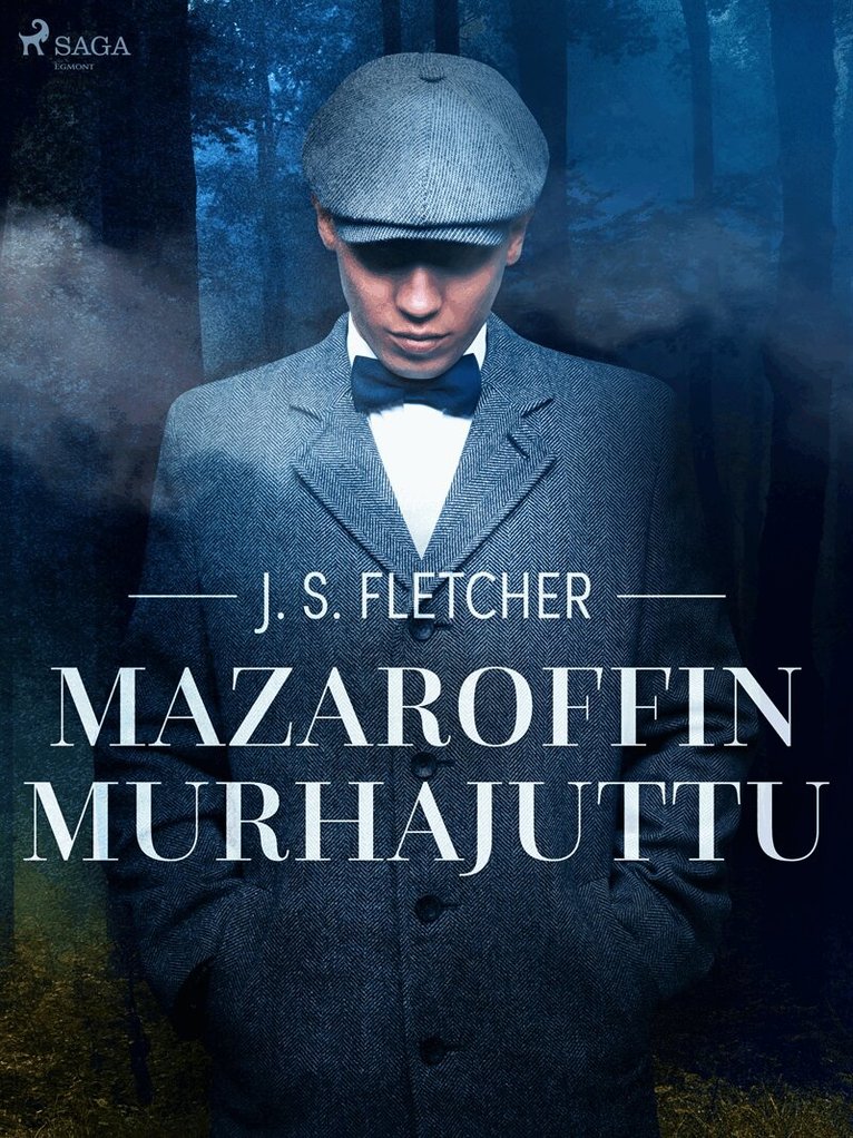 J.S. Fletcher - Mazaroffin murhajuttu, E-bok