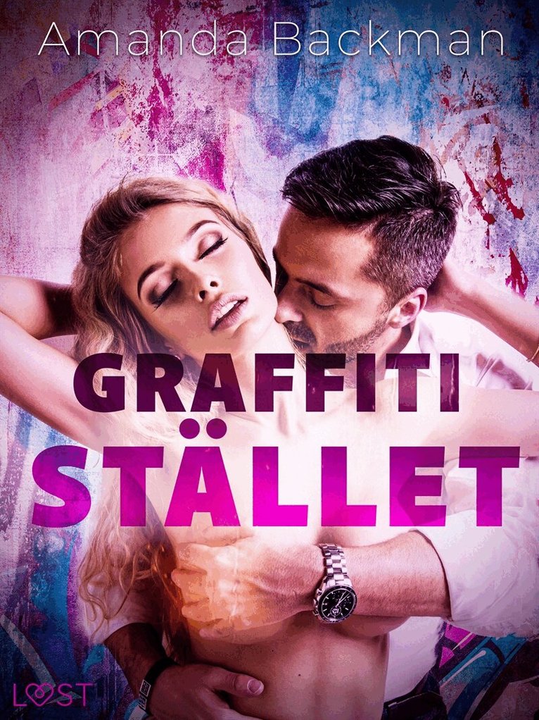 Amanda Backman - Graffitistället - erotisk novell, E-bok. Tillgänglighet: Lägg i varukorg