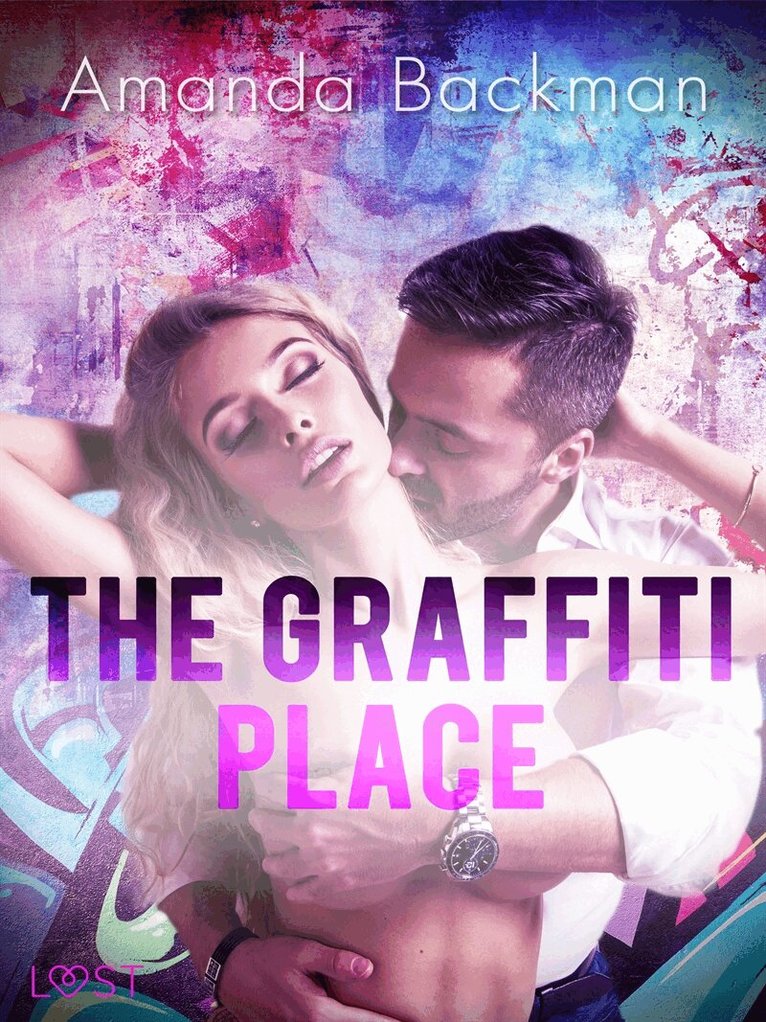 Amanda Backman - The Graffiti Place - Erotic Short Story, E-bok. Tillgänglighet: Lägg i varukorg