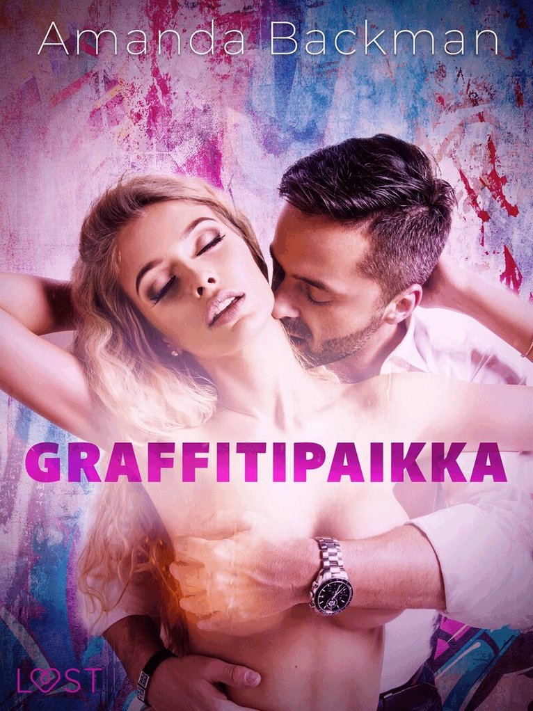 Amanda Backman - Graffitipaikka – eroottinen novelli, E-bok. Tillgänglighet: Lägg i varukorg