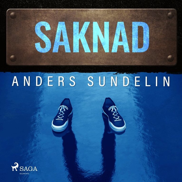 Anders Sundelin - Saknad, Ljudbok