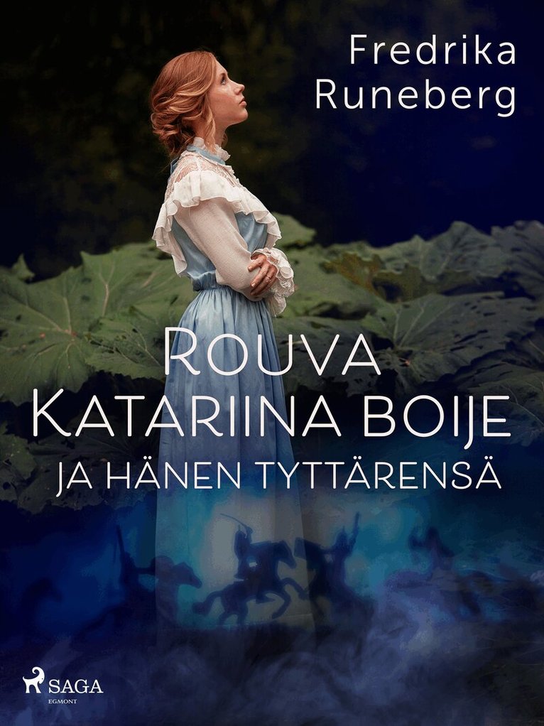 Fredrika Runeberg - Rouva Katariina Boije ja hänen tyttärensä, E-bok