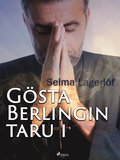 Gsta Berlingin taru 1