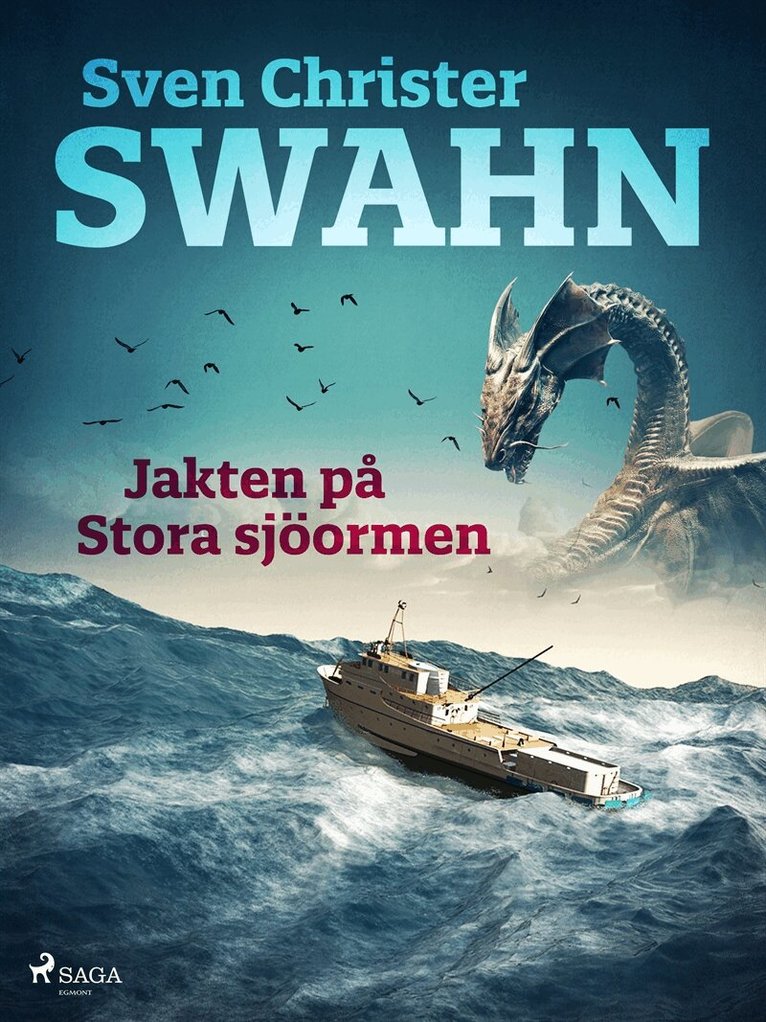 Sven Christer Swahn - Jakten på Stora sjöormen, E-bok