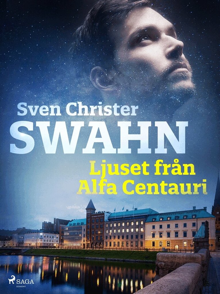 Sven Christer Swahn - Ljuset från Alfa Centauri, E-bok