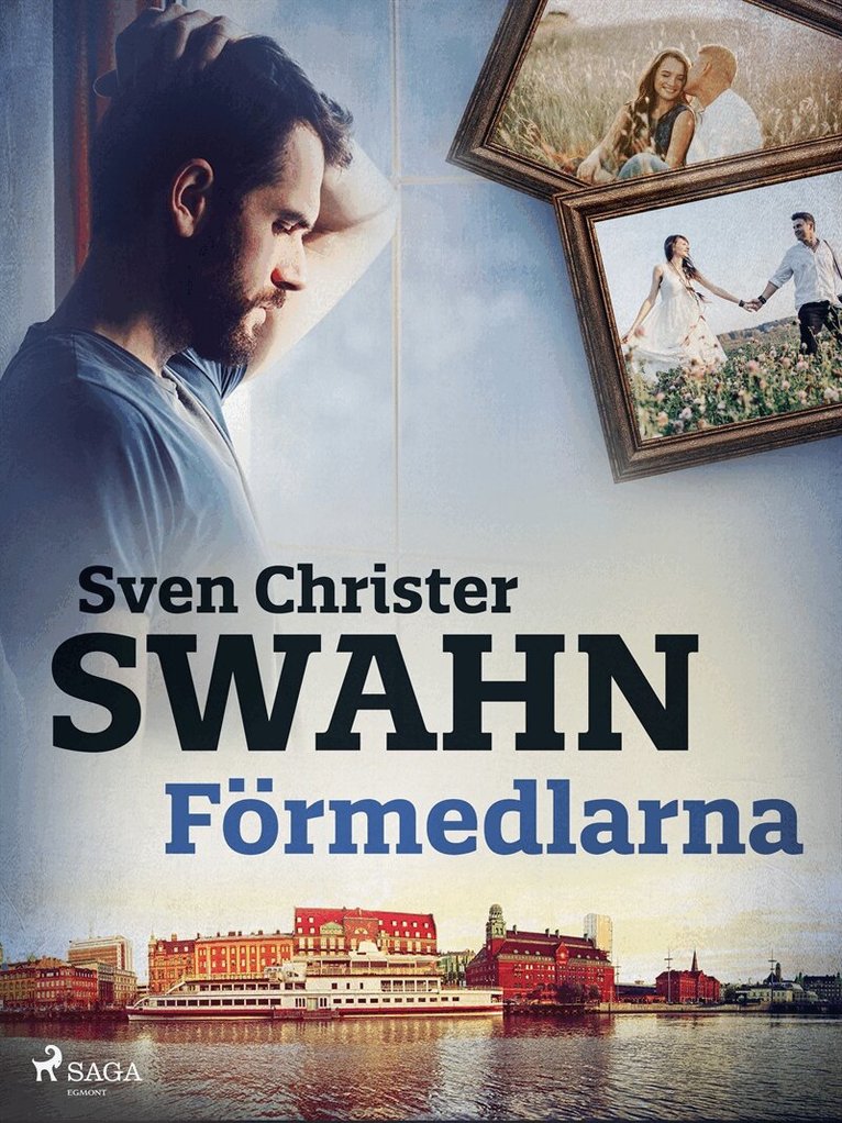Sven Christer Swahn - Förmedlarna, E-bok