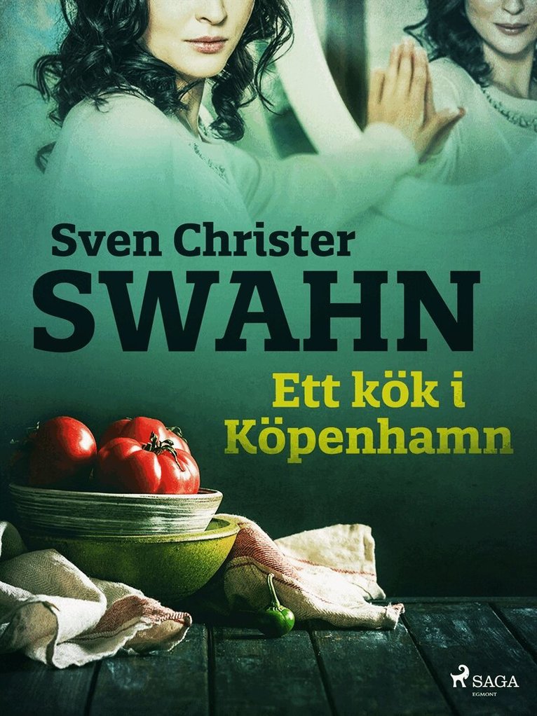 Sven Christer Swahn - Ett kök i Köpenhamn, E-bok