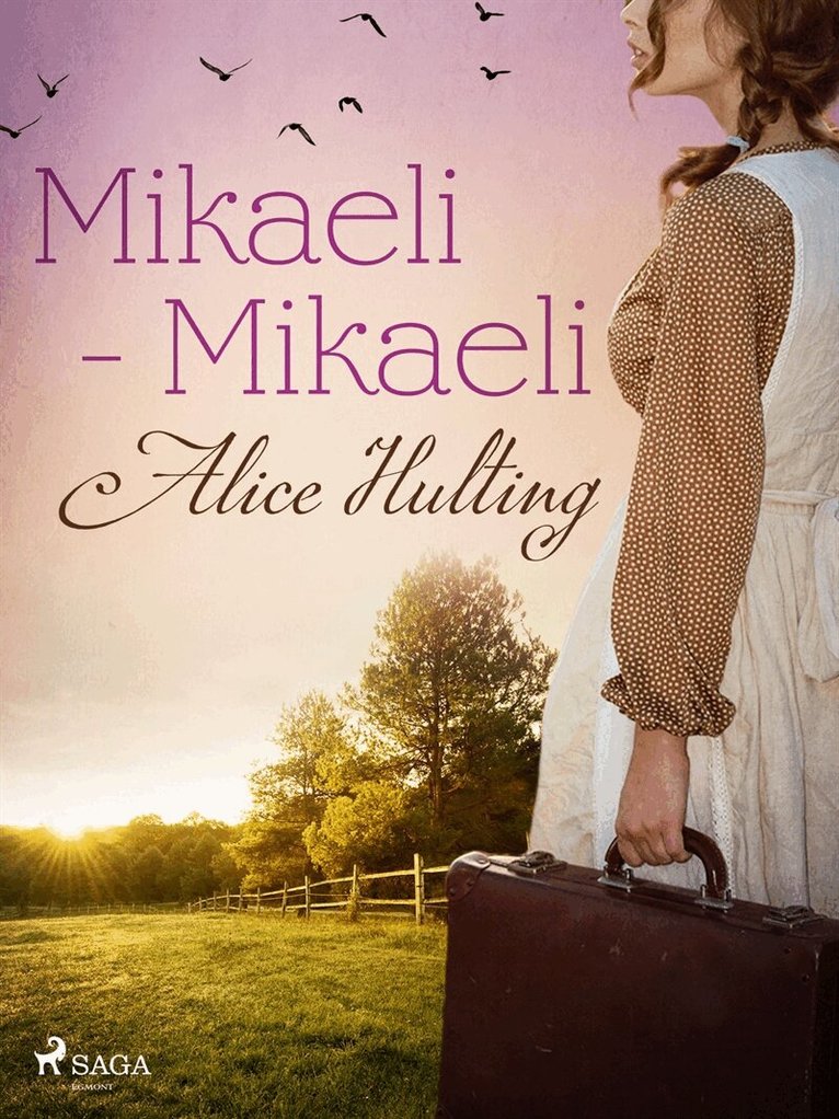 Alice Hulting - Mikaeli - Mikaeli, E-bok