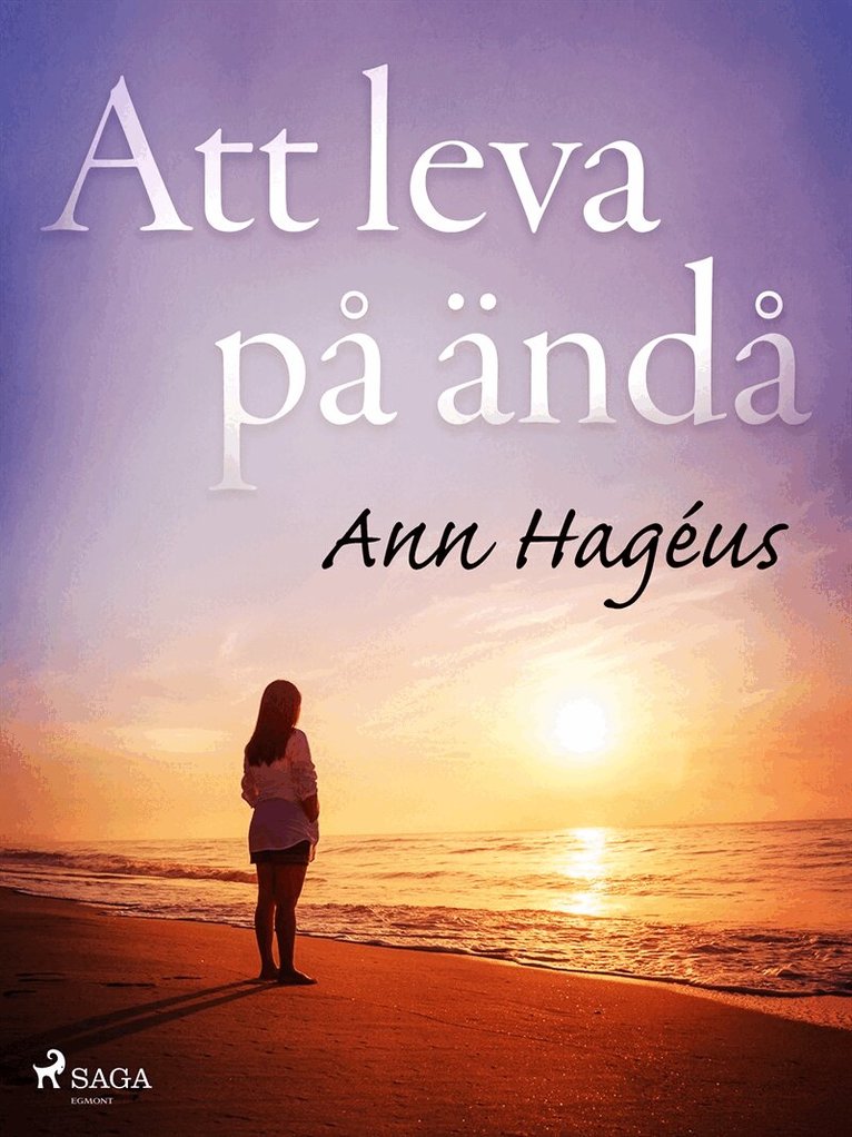 Ann Hagéus - Att leva på ändå, E-bok