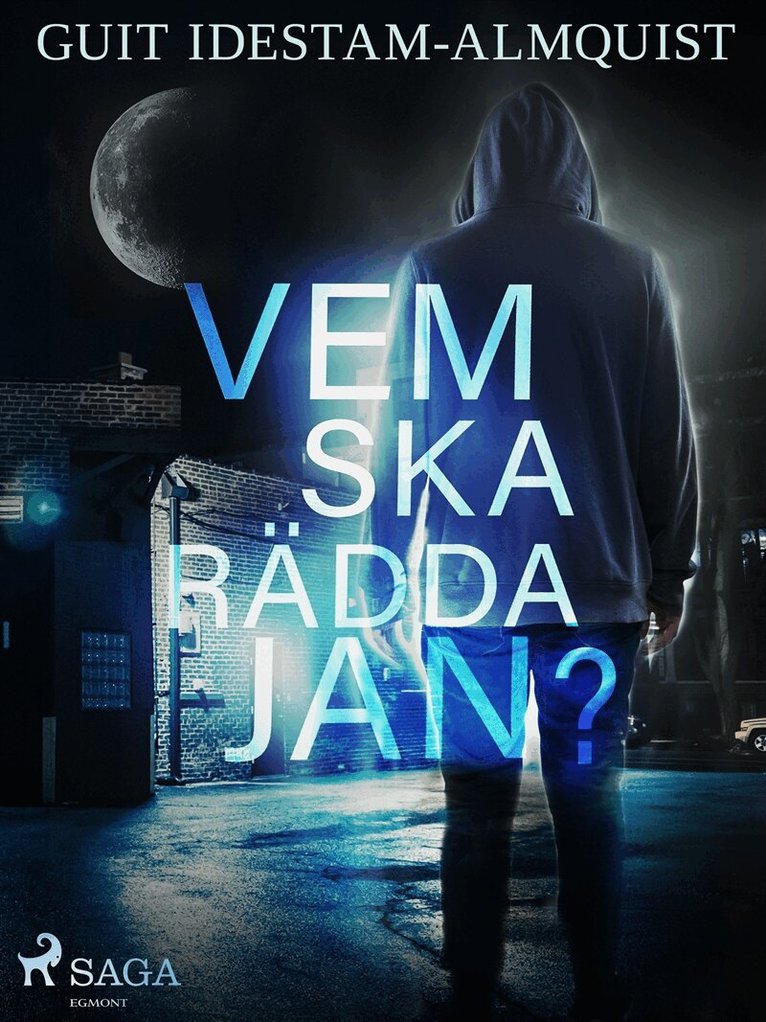 Guit Idestam-Almquist - Vem ska rädda Jan?, E-bok