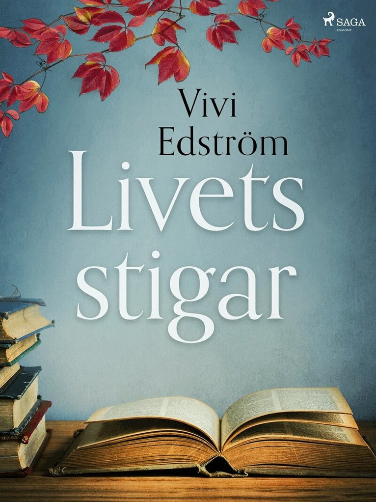 Vivi Edström - Livets stigar, E-bok