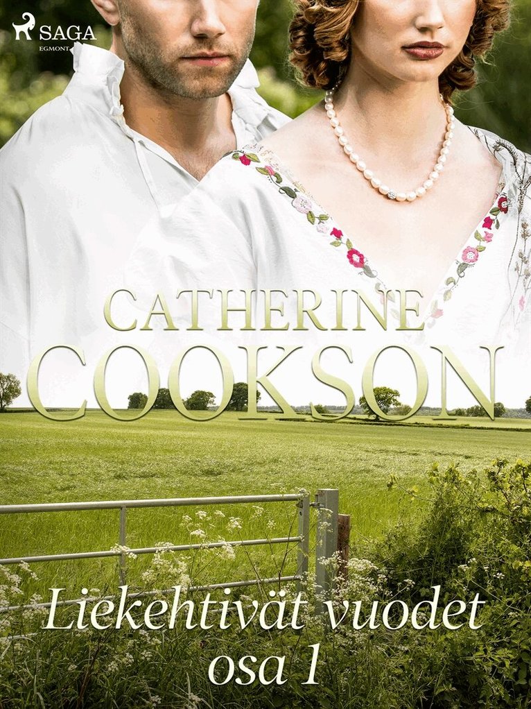 Catherine Cookson - Liekehtivät vuodet – osa 1, E-bok