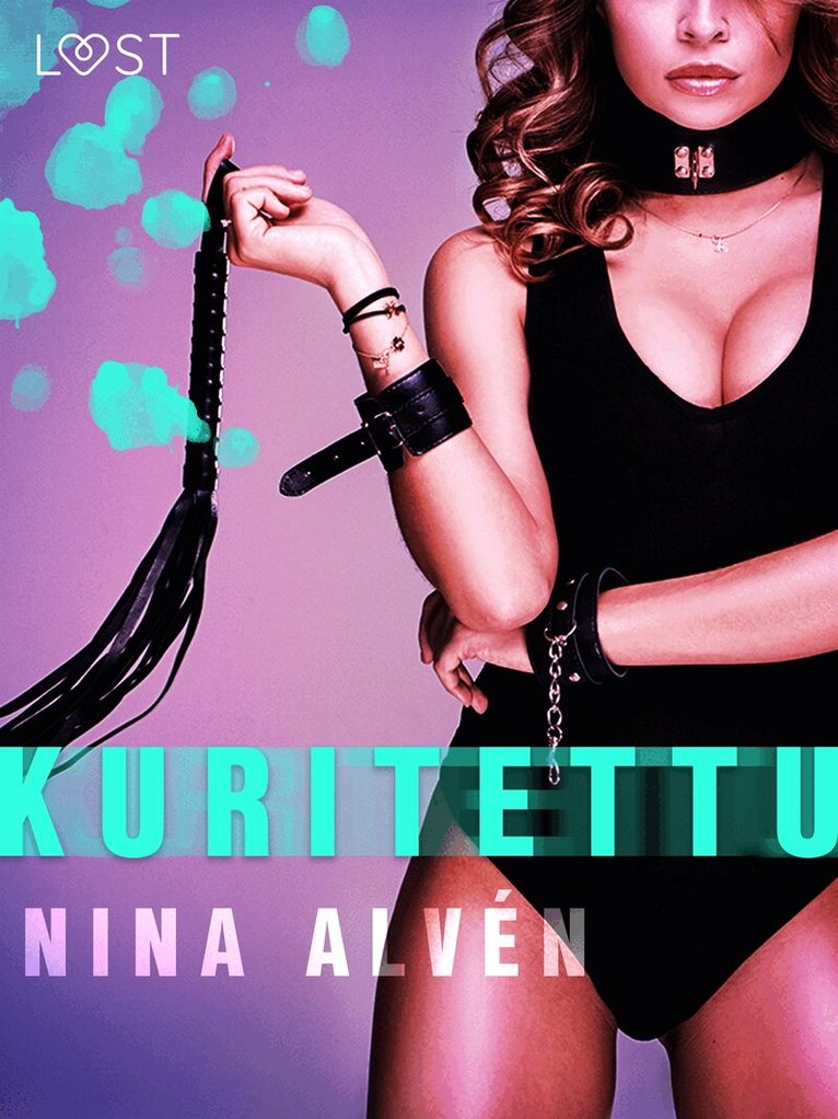 Nina Alvén - Kuritettu - eroottinen novelli, E-bok. Tillgänglighet: Lägg i varukorg