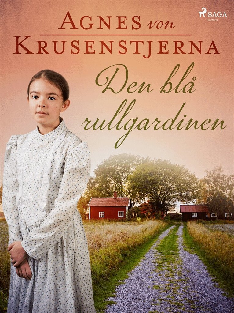 Agnes von Krusenstjerna - Den blå rullgardinen, E-bok