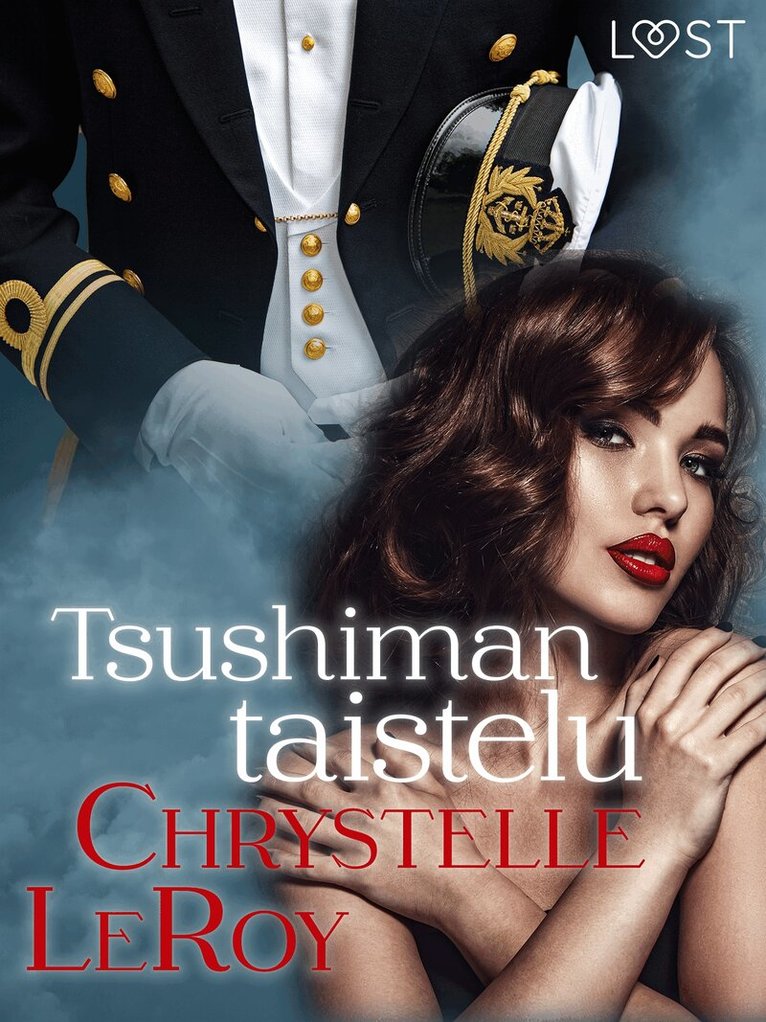 Chrystelle LeRoy - Tsushiman taistelu – eroottinen novelli, E-bok. Tillgänglighet: Lägg i varukorg