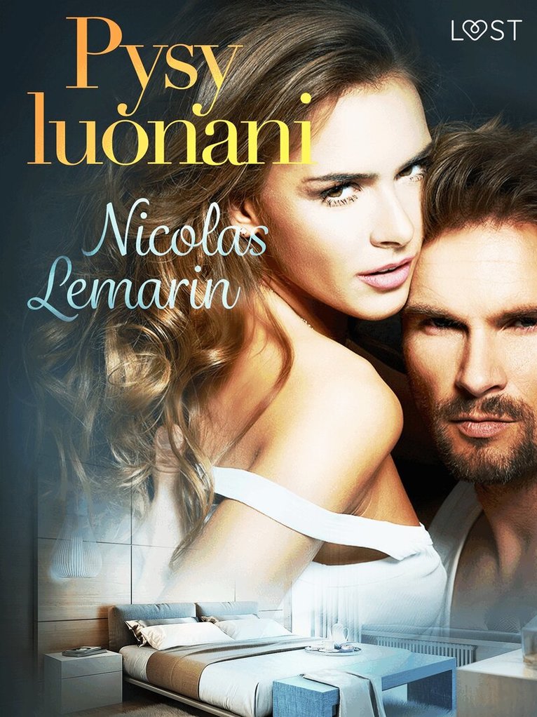 Nicolas Lemarin - Pysy luonani – eroottinen novelli, E-bok. Tillgänglighet: Lägg i varukorg
