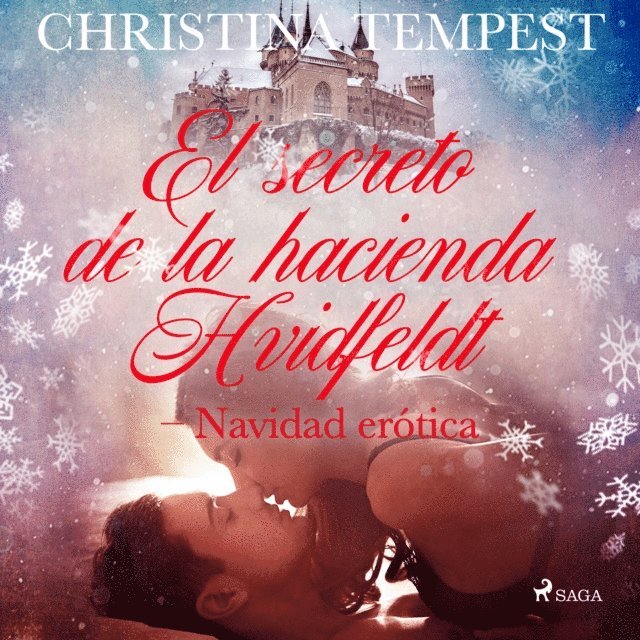 Tempest - El secreto de la hacienda Hvidfeldt - Navidad erótica, Ljudbok
