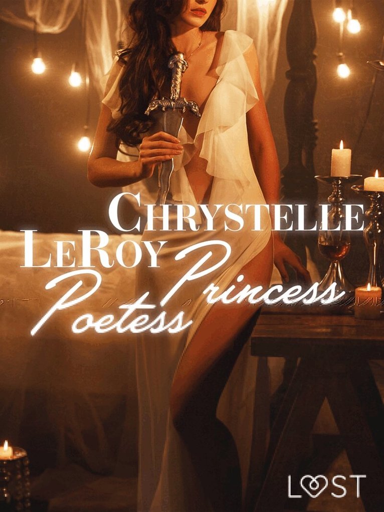 Chrystelle LeRoy - Princess Poetess - Erotic short story, E-bok. Tillgänglighet: Lägg i varukorg