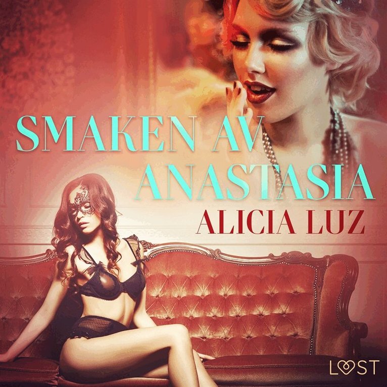 Alicia Luz - Smaken av Anastasia - erotisk novell, Ljudbok. Tillgänglighet: Lägg i varukorg