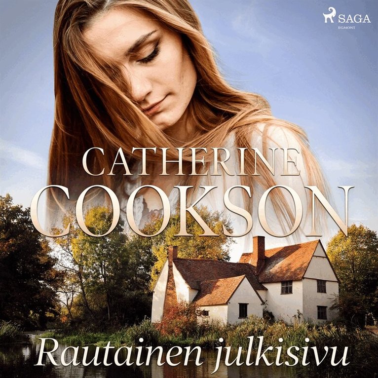 Catherine Cookson - Rautainen julkisivu, Ljudbok