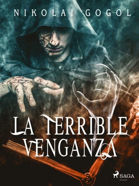 Nikolai Wassiljewitsch Gogol - La terrible venganza, E-bok
