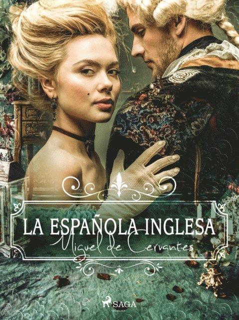 Miguel de Cervantes - La española inglesa, E-bok