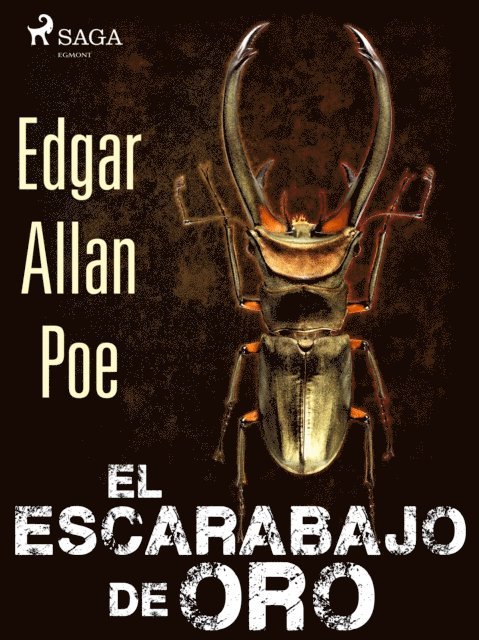 Edgar Allan Poe - El escarabajo de oro, E-bok