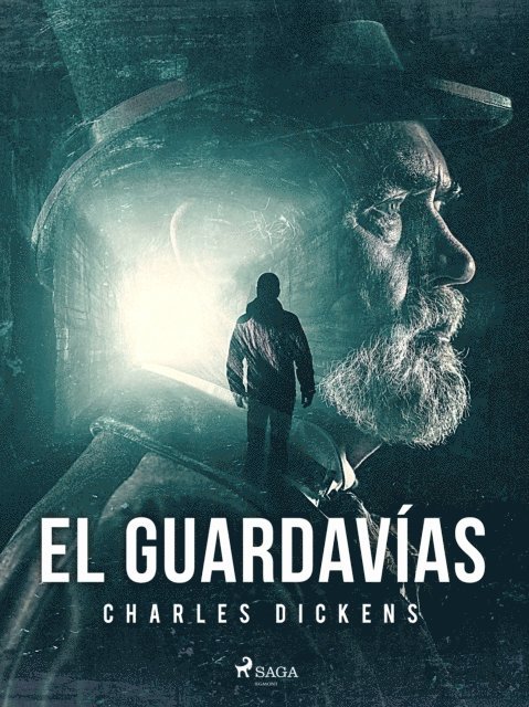 Charles Dickens - El Guardavías, E-bok