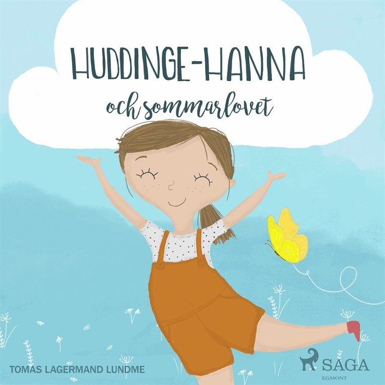 Tomas Lagermand Lundme - Huddinge-Hanna och sommarlovet, Ljudbok