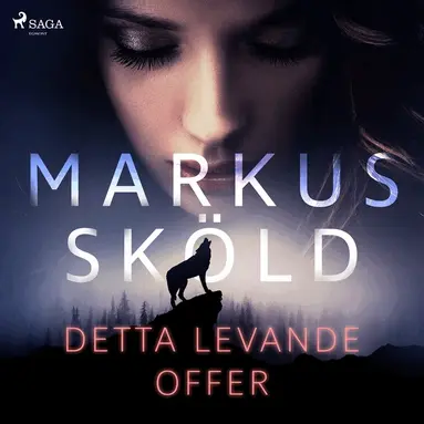 Markus Sköld - Detta levande offer, Ljudbok