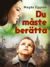 Du m�ste ber�tta!