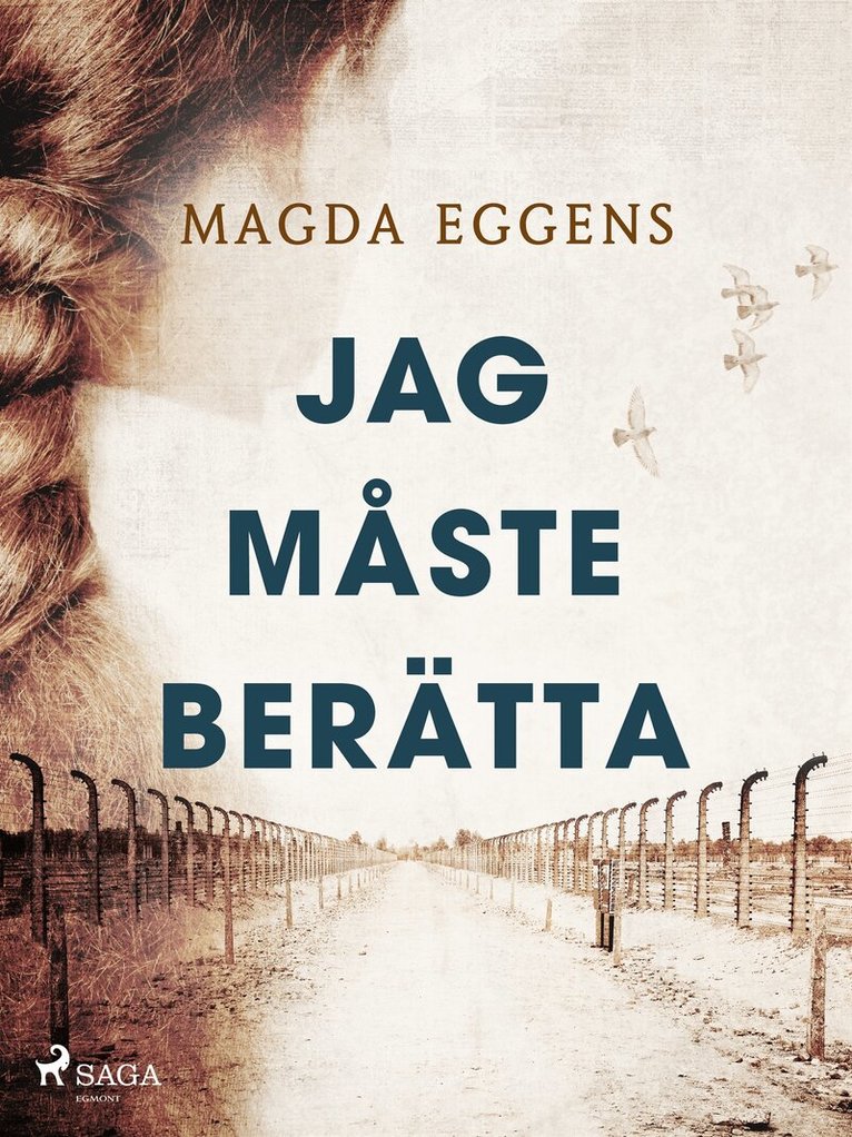 Magda Eggens - Jag måste berätta, E-bok
