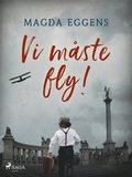 Vi måste fly!