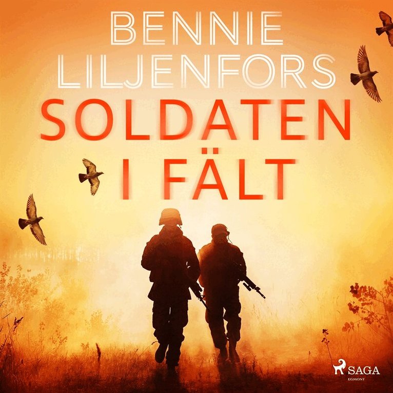 Bennie Liljenfors - Soldaten i fält, Ljudbok