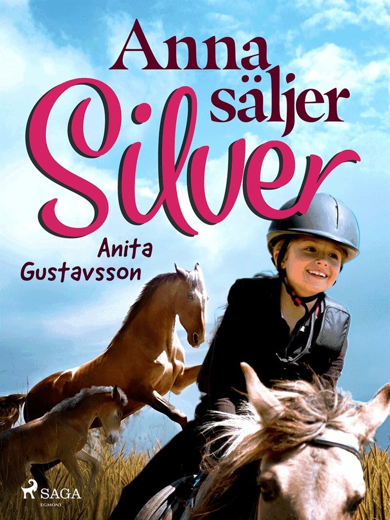 Anita Gustavsson - Anna säljer Silver, E-bok