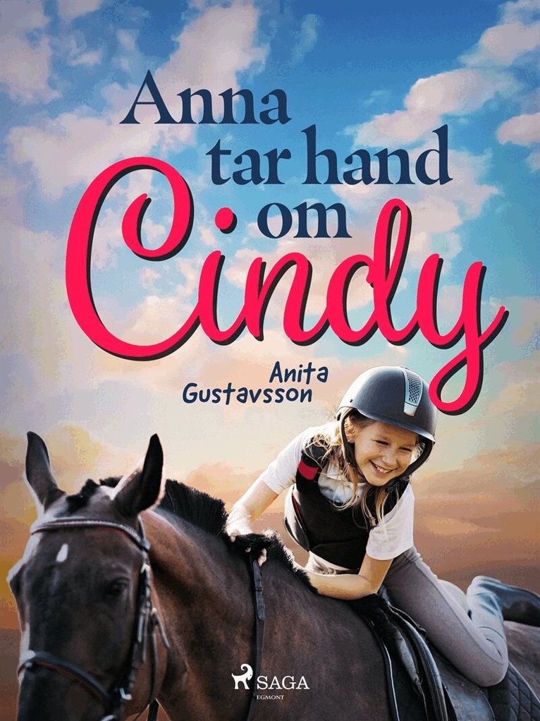 Anita Gustavsson - Anna tar hand om Cindy, E-bok