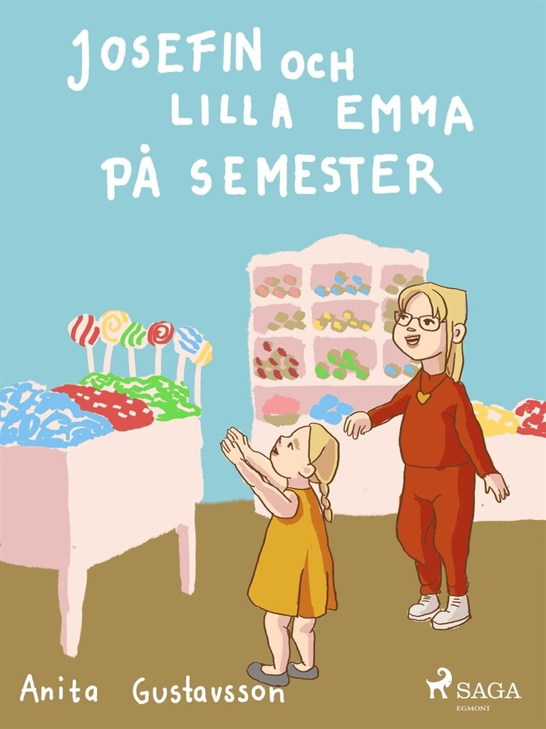 Anita Gustavsson - Josefin och lilla Emma på semester, E-bok