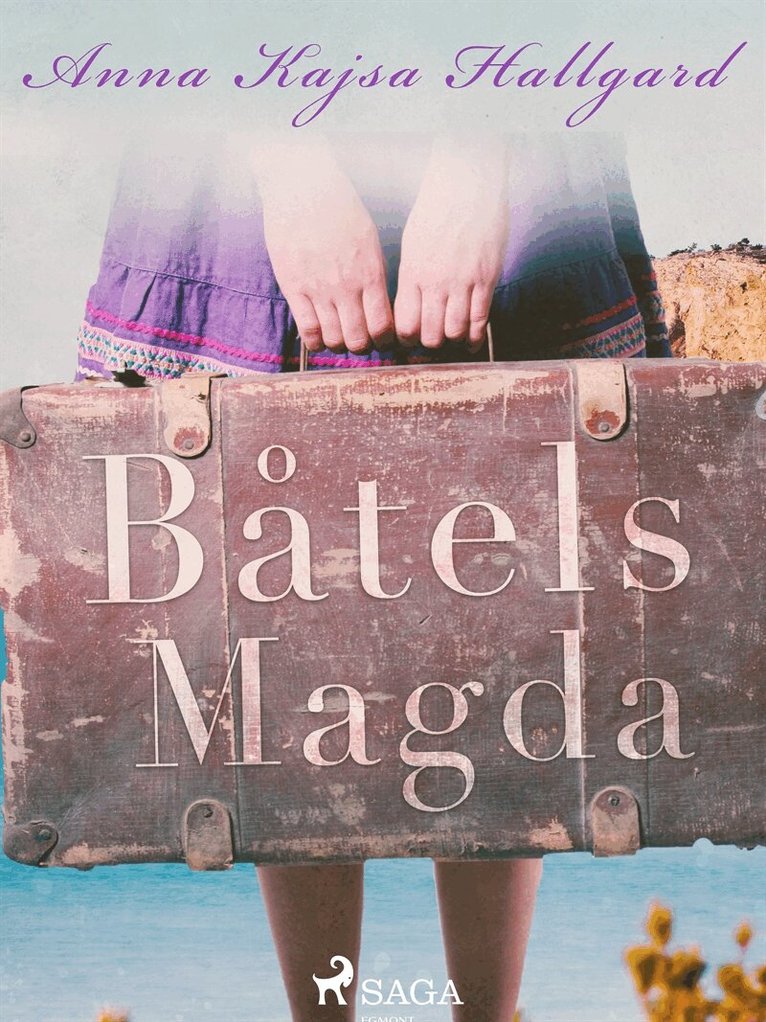 Anna Kajsa Hallgard - Båtels Magda, E-bok