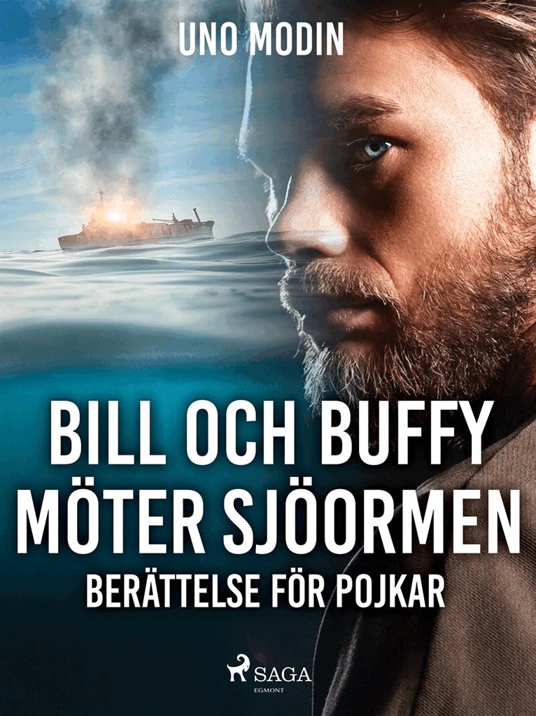 Uno Modin - Bill och Buffy möter sjöormen : berättelse för pojkar, E-bok