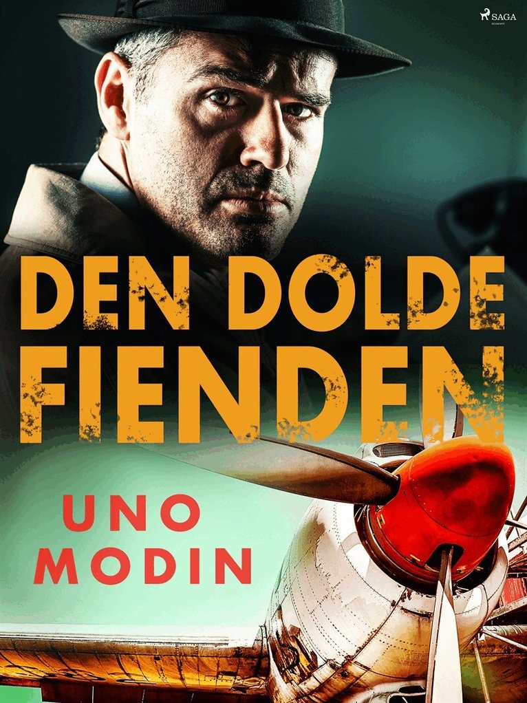 Uno Modin - Den dolde fienden, E-bok
